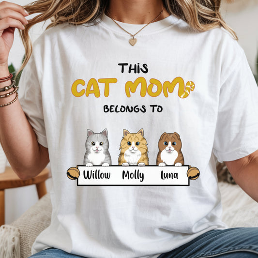 This Cat Mom belongs to - Personalized Custom T Shirt - Birthday, Loving, Funny Gift For Cat Mom, Cat Owner, Cat Lovers