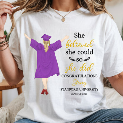 She Did It Graduation - Personalized Custom T Shirt - Gift For Her, Daughter, Grad Ceremony, Commencement