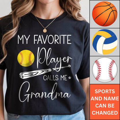 My Favorite Player Calls Me Grandma - Personalized Custom T Shirt - Birthday, Loving, Funny Gift for Grandma/Nana/Mimi, Mom, Wife, Grandparent
