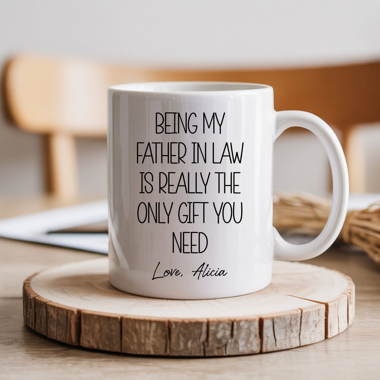 Being My Father In Law is The Only Gift You Need - Personalized Custom Mug - Father's Day Gift For Father In Law