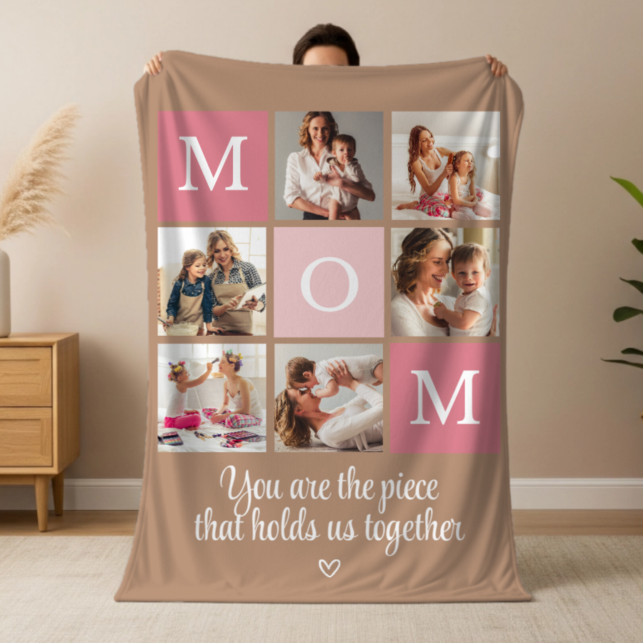Personalized Mom Photo Blanket | Custom “You Are the Piece That Holds Us Together” Gift for Mom