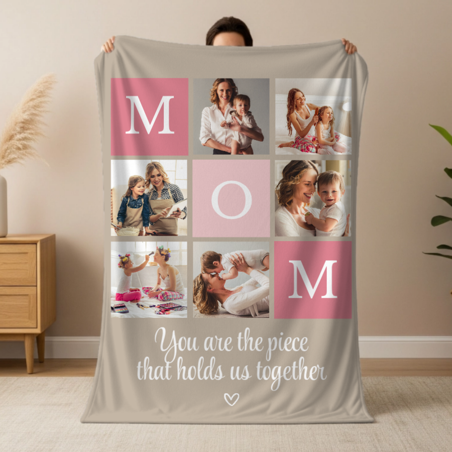 Personalized Mom Photo Blanket | Custom “You Are the Piece That Holds Us Together” Gift for Mom